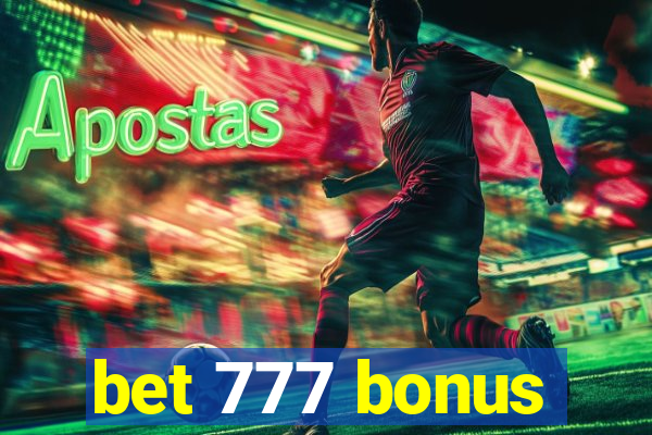 bet 777 bonus
